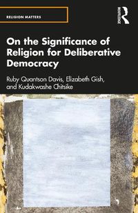 Cover image for On the Significance of Religion for Deliberative Democracy