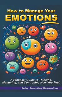 Cover image for How to Manage Your Emotions.
