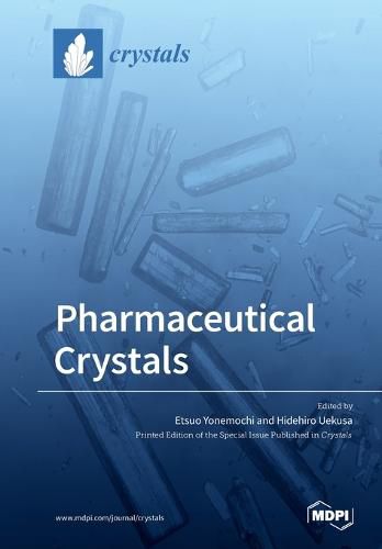 Cover image for Pharmaceutical Crystals