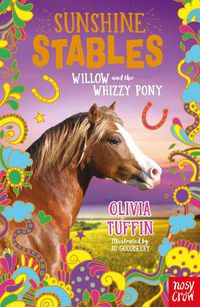 Cover image for Sunshine Stables: Willow and the Whizzy Pony
