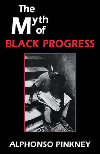 Cover image for The Myth of Black Progress