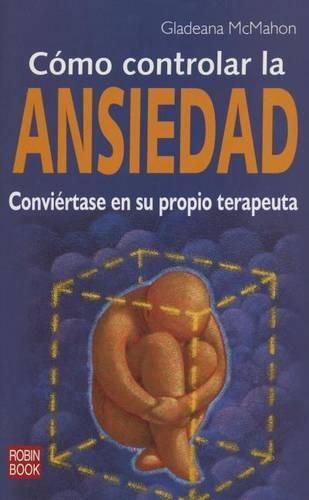 Cover image for Como Controlar La Ansiedad