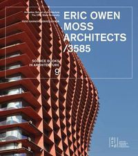 Cover image for Eric Owen Moss Architects/3585: Source Books in Architecture 9