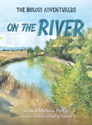 Cover image for The Biology Adventurers: On the River