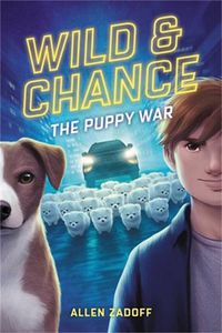 Cover image for Wild & Chance: The Puppy War