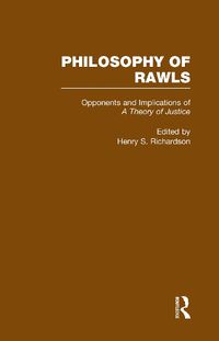 Cover image for Opponents and Implications of A Theory of Justice: Philosophy of Rawls