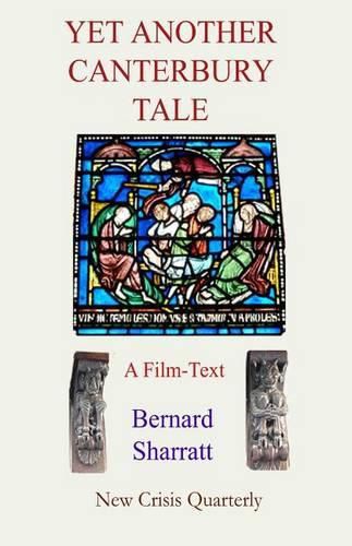 Yet Another Canterbury Tale: A film-text for pseudo-scholars