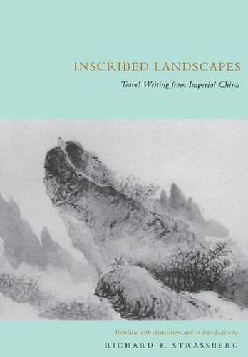 Cover image for Inscribed Landscapes: Travel Writing from Imperial China