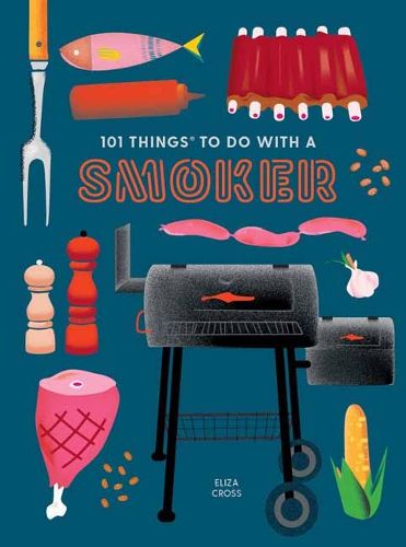 Cover image for 101 Things to do with a Smoker