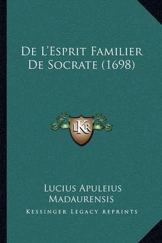 Cover image for de L'Esprit Familier de Socrate (1698)