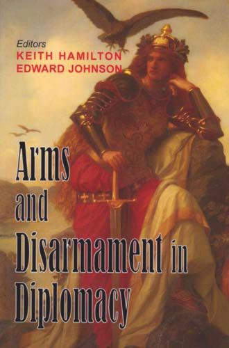 Cover image for Arms and Disarmament in Diplomacy