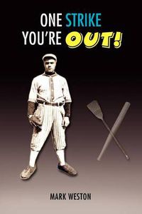 Cover image for One Strike You'RE Out!