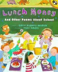 Cover image for Lunch Money: And Other Poems About School