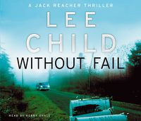 Cover image for Without Fail: (Jack Reacher 6)