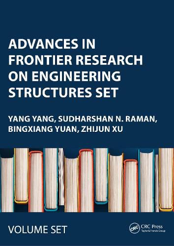 Cover image for Advances in Frontier Research on Engineering Structures SET: Proceedings of the 6th International Conference on Civil Architecture and Structural Engineering (ICCASE 2022), Guangzhou, China, 20-22 May 2022