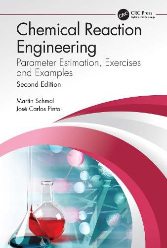 Cover image for Chemical Reaction Engineering: Parameter Estimation, Exercises and Examples