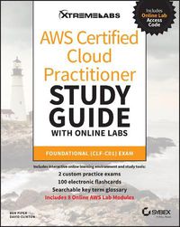 Cover image for AWS Certified Cloud Practitioner Study Guide with Online Labs - CLF-C01 Exam