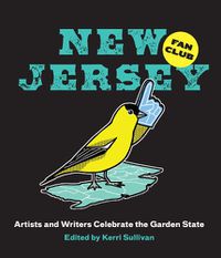 Cover image for New Jersey Fan Club: Artists and Writers Celebrate the Garden State