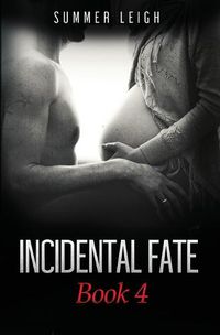 Cover image for Incidental Fate Book 4