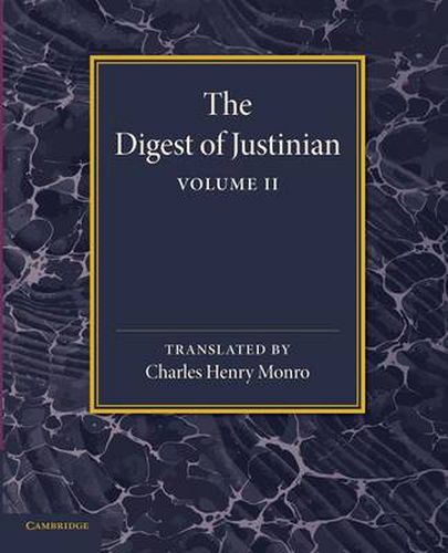 Cover image for The Digest of Justinian: Volume 2