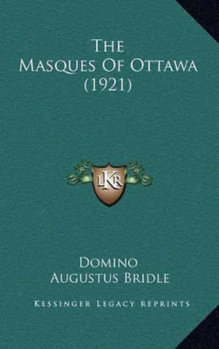 Cover image for The Masques of Ottawa (1921)