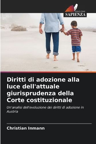 Cover image for Diritti di adozione alla luce dell'attuale giurisprudenza della Corte costituzionale