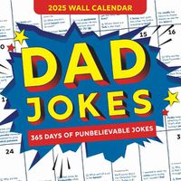 Cover image for 2025 Dad Jokes Wall Calendar