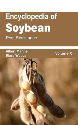 Cover image for Encyclopedia of Soybean: Volume 10 (Pest Resistance)