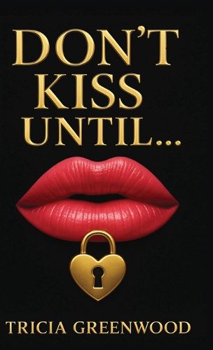 Cover image for Don't Kiss Until...