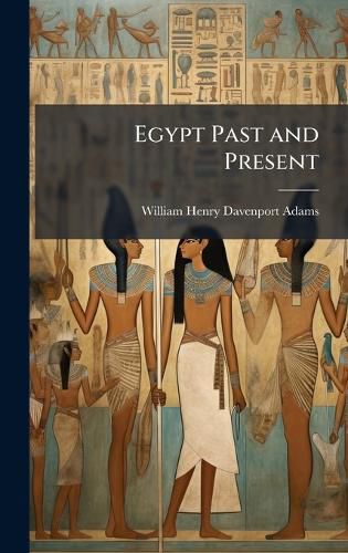 Cover image for Egypt Past and Present
