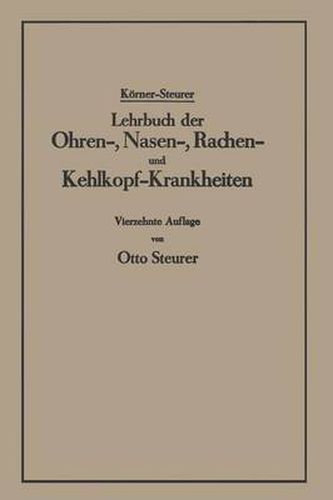 Lehrbuch Der Ohren-, Nasen-, Rachen- Und Kehlkopf-Krankheiten