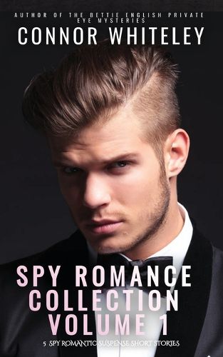 Cover image for Spy Romance Collection Volume 1