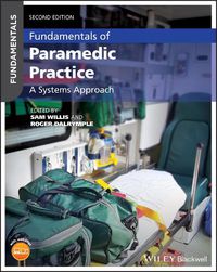 Cover image for Fundamentals of Paramedic Practice - A Systems Approach 2e