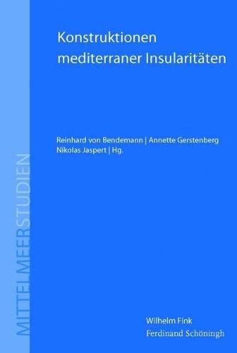 Cover image for Konstruktionen Mediterraner Insularitaten