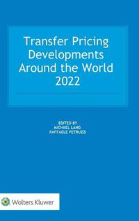 Cover image for Transfer Pricing Developments Around the World 2022