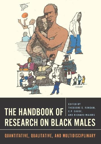 Cover image for The Handbook of Research on Black Males: Quantitative, Qualitative, and Multidisciplinary