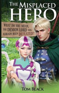 Cover image for The Misplaced Hero