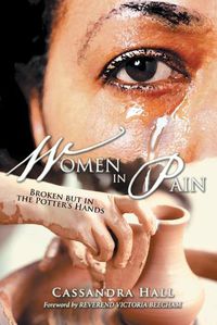 Cover image for Women in Pain: Broken but in the Potter's Hands