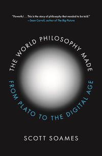 Cover image for The World Philosophy Made: From Plato to the Digital Age