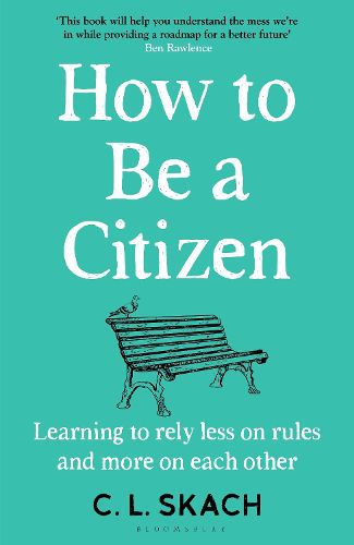 Cover image for How to Be a Citizen