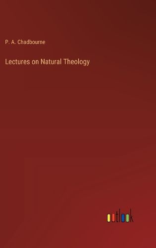 Cover image for Lectures on Natural Theology