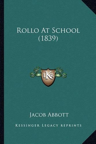 Cover image for Rollo at School (1839) Rollo at School (1839)