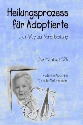 Cover image for Heilungsprozess fur Adoptierte: Ein Weg zur Verarbeitung