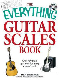 Cover image for The Everything  Guitar Scales Book: Over 700 Scale Patterns for Every Style of Music