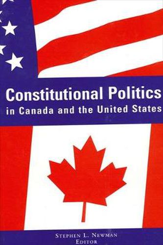 Cover image for Constitutional Politics in Canada and the United States