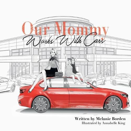 Cover image for Our Mommy Works With Cars