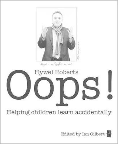 Cover image for Oops!: Helping Children Learn Accidentally