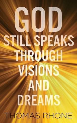 God Still Speaks Through Visions and Dreams