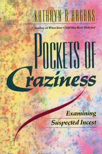 Cover image for Pockets of Craziness: Examining Suspected Incest