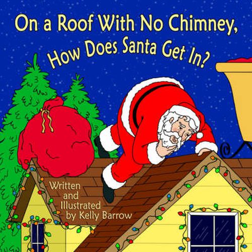 Cover image for On a Roof with No Chimney, How Does Santa Get In?